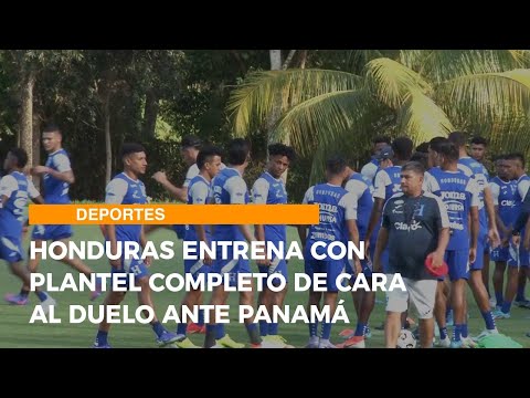 Honduras entrena con plantel completo de cara al duelo ante Panamá