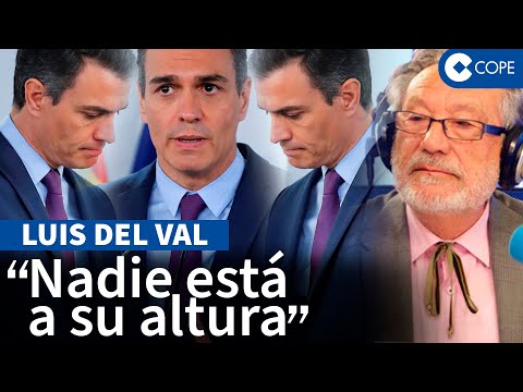 Luis del Val: En el Gobierno de Sánchez no saben sumar