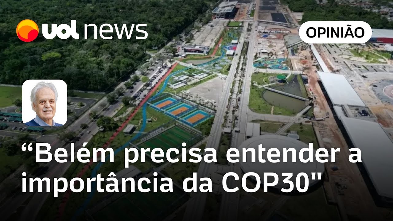 Belém precisa entender importância da COP30 e contribuir para que todos os países participem | Nobre