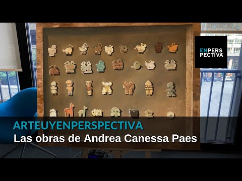 #ArteUyEnPerspectiva: Las obras de Andrea Canessa Paes