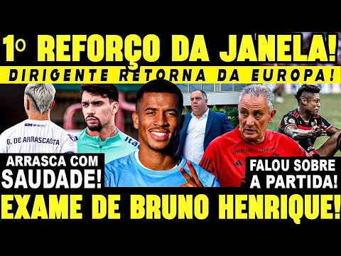 1°REFORÇO DA JANELA! CONTRATAÇÃO ENCAMINHADA! CHEGOU DA EUROPA! TITE EXPLICA EMPATE! EXAME DE BH!