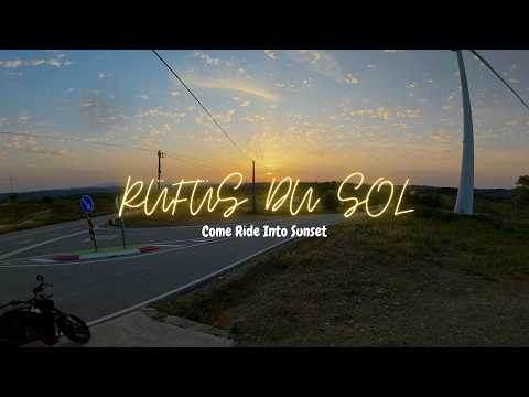 Come Ride Into Sunset | RÜFÜS DU SOL Mix