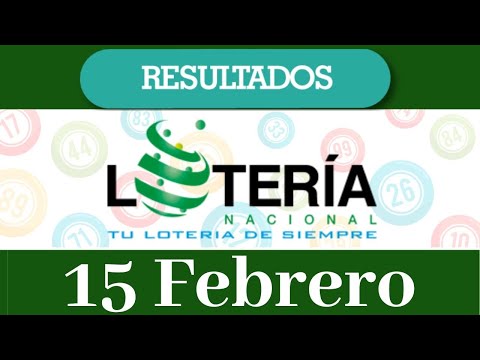 Loteria Nacional Resultado de hoy 15 de Febrero del 2020