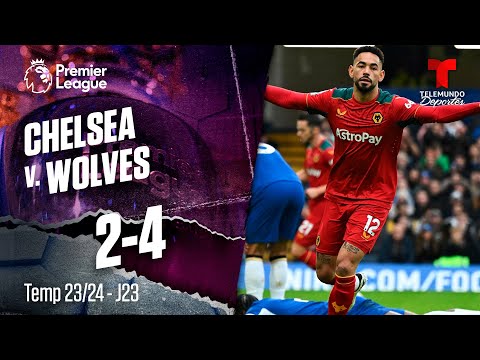 Highlights & Goles: Chelsea v. Wolverhampton 2-4 | Premier League | Telemundo Deportes