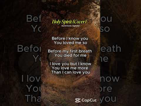 Holy Spirit (Cover) | SunmisolaAgbebi Partie 1