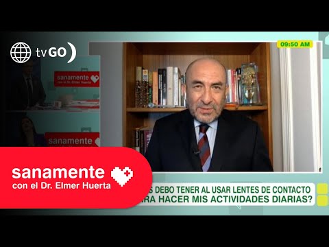 Sanamente con el Doctor Elmer Huerta: Cuidados al usar lentes de contacto (HOY)