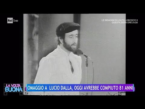 Omaggio a Lucio Dalla, oggi avrebbe compiuto 81 anni - La Volta Buona 04/03/2024