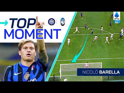 Barella’s goal was one for the ages | Top Moment | Inter-Atalanta | Serie A 2024/25