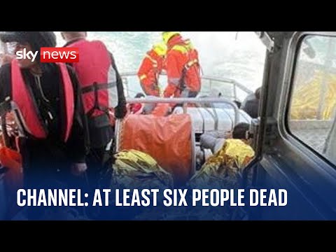 Channel deaths: At least six people dead as migrant boat capsizes