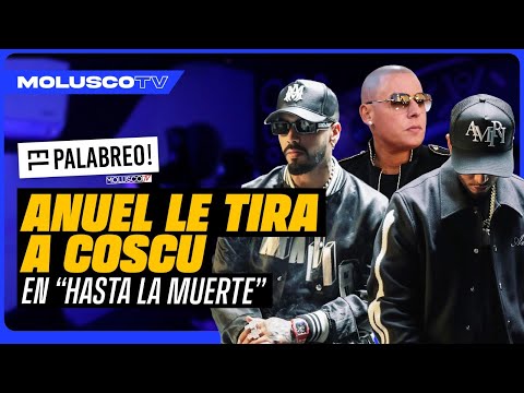 Anuel le tira a Coscu en “HASTA LA MUERTE” de Producto Sin Corte / La canción de 2024 hasta ahora