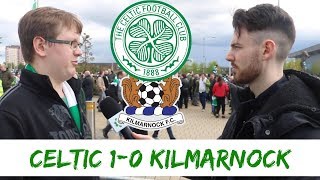 Celtic 1-0 Kilmarnock | Full-Time Reaction Celtic 1-0 Kilmarnock | Full-Time Reaction