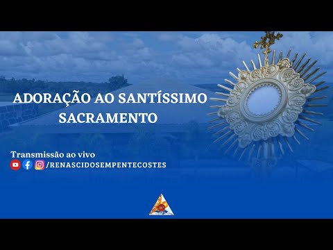 Adoração ao Santíssimo Sacramento -08-12-2022