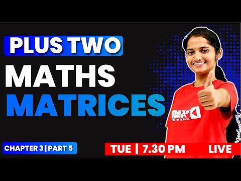 PLUS TWO MATHS | CHAPTER 3 PART 5 | Matrices | EXAM WINNER