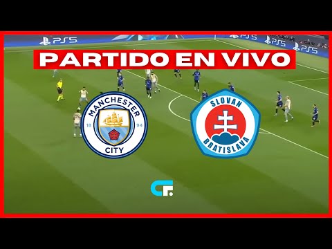 MANCHESTER CITY vs SLOVAN BRATISLAVA EN VIVO  CHAMPIONS LEAGUE FECHA 2