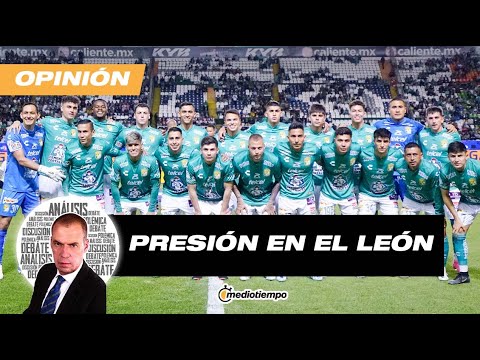 Empieza a crecer la presión para León | La Autopsia con André Marín