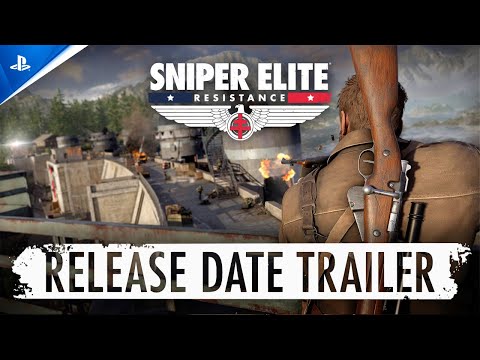 Sniper Elite: Resistance - Release Date Trailer | PS5 & PS4 Games