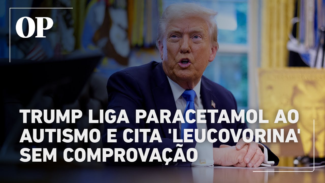 Trump associa paracetamol a autismo e sugere leucovorina contrariando ciência