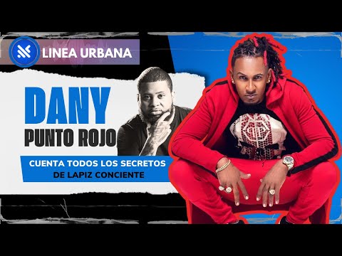 DANY PUNTO ROJO  Cuenta todos los secretos de  LAPIZ CONCIENTE (Linea Urbana Podcasts)