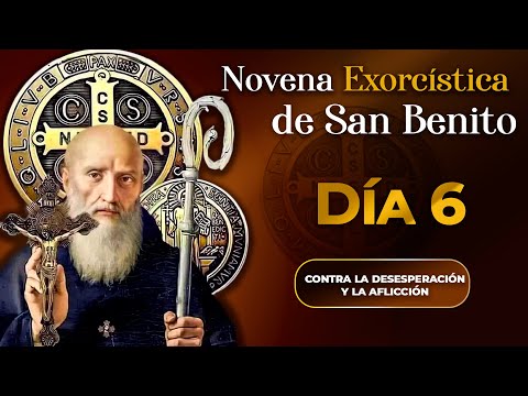 Novena Exorcística de San Benito -  DÍA 6 ? #novena #sanbenito