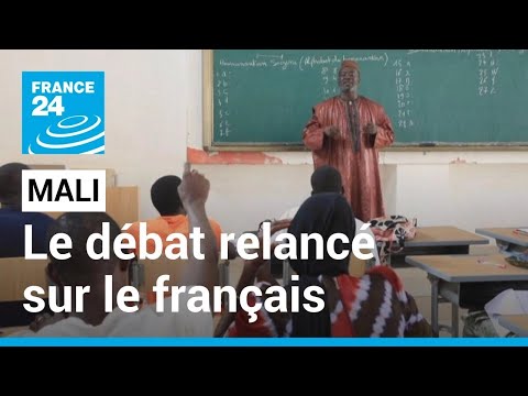 Mali : le français doit-il rester la seule langue officielle du pays ? • FRANCE 24