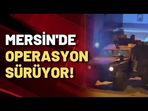 İşte Mersin'den ilk görüntüler...