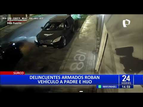 Surco: Delincuentes encañonan y roban vehículo a padre e hijo