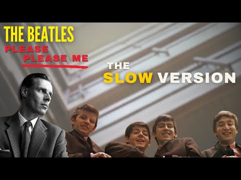 How The Beatles – Please Please Me (The Lost Slow Version) May Have Sounded
