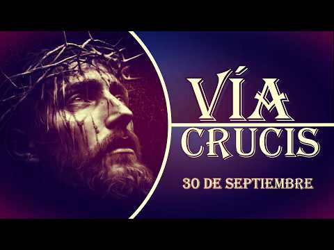 SANTO VÍA CRUCIS