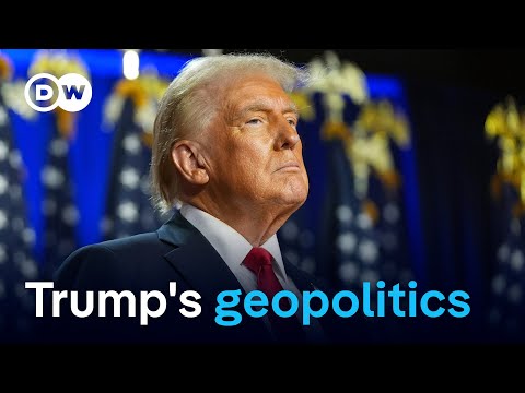 Stopping wars, starting trade wars, what can we expect from Trump’s foreign policy? | DW News