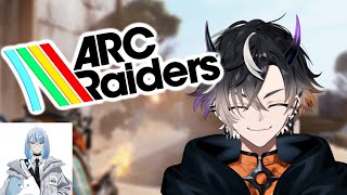 【ARC Raiders】もうミリしらではないレイダーズ【鬼ヶ谷テン/ネオポルテ】