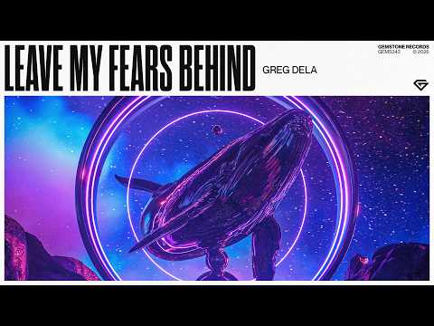 Greg Dela - Leave My Fears Behind