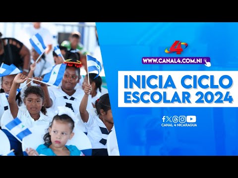 Estudiantes de Nicaragua inician ciclo escolar 2024 “En Bendición y Victorias”