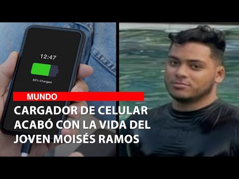 Cargador de celular acabó con la vida del joven Moisés Ramos