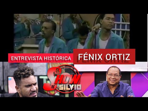 FÉNIX ORTIZ. ENTREVISTA HISTÓRICA. EL SHOW DE SILVIO.