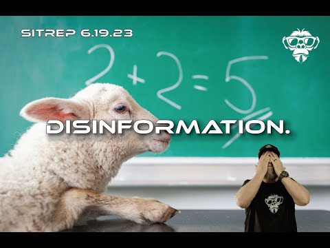 SITREP 6.19.23 - DisInformation