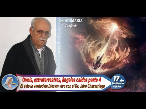 El velo - Extraterrestres, ovnis, ángeles caídos, parte 4 - 17 de septiembre de 2024