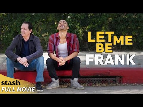 Let Me Be Frank | Comedy | Full Movie | Slice of Life