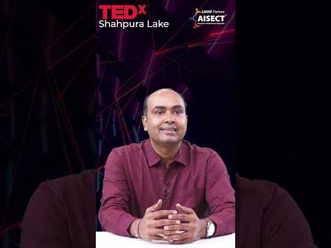 AISECT x TEDx Shahpura Lake | Abhishek Gupta on Inspiring New Thinking in Education