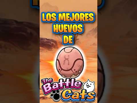 猫の動画サムネイル - LOS MEJORES HUEVOS ANTIGUOS EN THE BATTLE CATS #thebattlecats #battlecats
