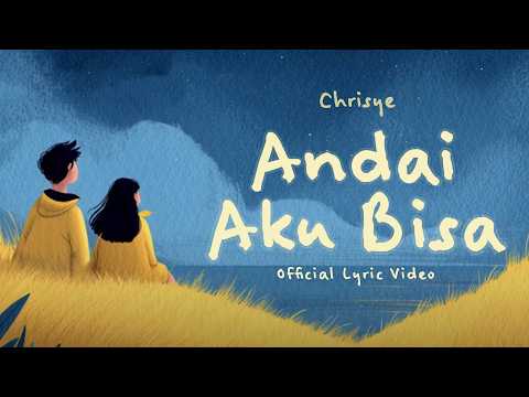 Chrisye - Andai Aku Bisa (Official Lyric Video)