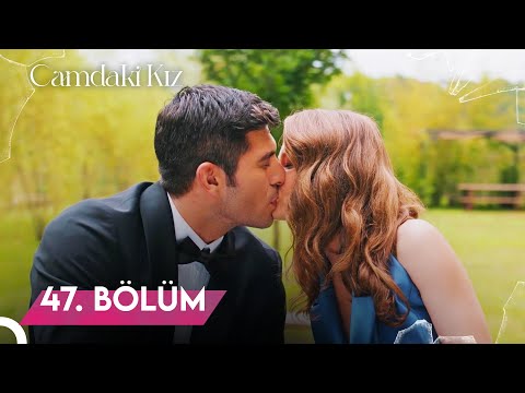 Camdaki Kız | 47. Bölüm (SEZON FİNALİ)