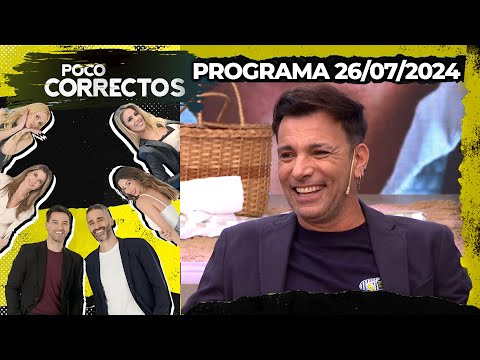 POCO CORRECTOS - Programa 26/07/24 - INVITADO: MARTÍN BOSSI