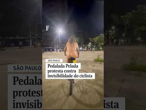 Pedalada Pelada na Paulista protesta contra invisibilidade do ciclista