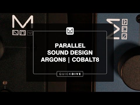 Quick Dive #10  – Parallel Sound Design with ARGON8 and COBALT8