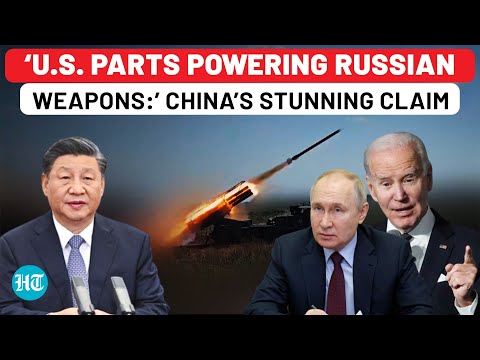 China Turns The Tables On U.S., Xi Jinping Aide Says ‘60% Of Russian Weapons Have American Parts…’