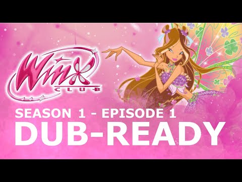 [DUB READY] Winx Club S1 E1