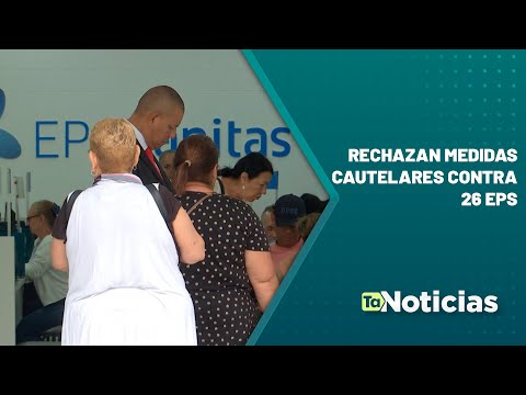 Rechazan medidas cautelares contra 26 EPS