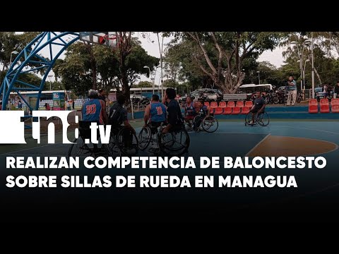 ALMA realiza Competencia de Baloncesto sobre Sillas de Rueda en Managua - Nicaragua