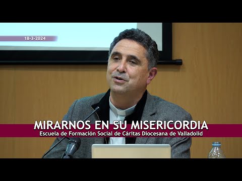 Mirarnos en su Misericordia _ Fernando García Cadiñanos