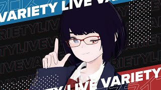 【Variety Live】Quiet Night Light Night【#hororiLIVE】